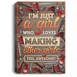 CubeBik I'm Just A Girl Who Loves Making Other Girls Feel Awesome Hairstyle Framed Canvas - Unframed Poster