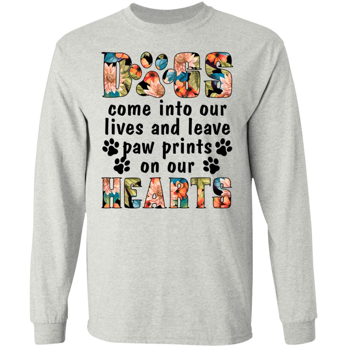 CubeBik Dogs Come into Our Lives and Leave Paw Prints on Our Heart Hoodie - Long Sleeve - Sweatshirt CubeBik Dogs Come into Our Lives and Leave Paw Prints on Our Heart Hoodie - Long Sleeve - Sweatshirt