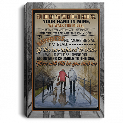 CubeBik So Today My World-It Smiles There Will Still Be You And Me Framed Canvas - Unframed Poster