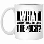 CubeBik What and I Can't Stress This Enough the Fu-Ck Coffee Mug - Travel Mug - Water Bottle