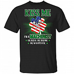 CubeBik Kiss Me I'm A Machinist Or Irish Or Drunk Whatever T-Shirt - Funny St Patrick's Day Shirt CubeBik Kiss Me I'm A Machinist Or Irish Or Drunk Whatever T-Shirt - Funny St Patrick's Day Shirt
