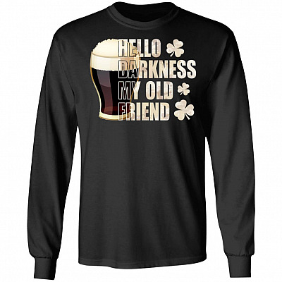 CubeBik Hello Darkness My Old Friend Dark Shamrock Beer Hoodie Sweatshirt - Proud Irish Drinking Patrick's Day Shirt