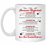 To My Awesome Boyfriend I Choose You Again and Again Ceramic Coffee Mug - Beer Stein - Water Bottle