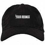 Fck Your Feelings Funny Twill Cap - High-Profile Snapback Hat - Trucker Hat