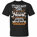 February Girl Hated by Many Loved by Plenty T-Shirt
