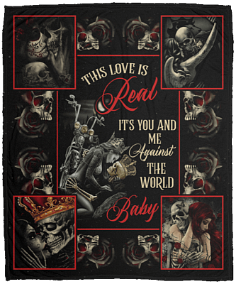 This Love Is Real It's You and Me Against the World Baby Skull Riders Fleece Blanket - Premium Sherpa Blanket