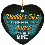 Daddy's Girl I Used To Be His Angel Now He's Mine Decorative Ornament Keepsake - Flat Heart Porcelain Ceramic Ornament
