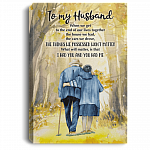 To My Husband When We Get To The End Valentine Framed Canvas Prints - Unframed Poster - Home Decor Wall Art