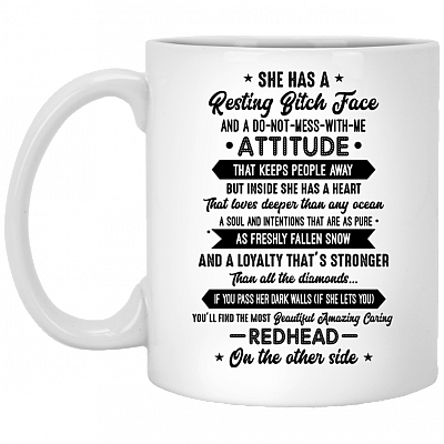 She Has A Resting Bitch Face And A Do Not Mess With Me Attitude Coffee Mug - Beer Stein - Water Bottle