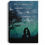 If the Sun Re-Fused to Shine I Would Still Be Loving You Gallery Wrapped Framed Canvas Prints - Unframed Poster