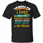 Terddler A Toddler Who Is A Terd Does Not Listen Emotionally Unstable Bossy Messy Funny T-Shirt - Youth Tee