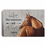 Live Like Someone Left The Gate Open Inspirational Framed Canvas Prints - Unframed Poster