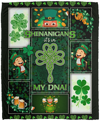 Shenanigans It's In My DNA St Patrick's Day Irish Fleece Blanket - Sherpa Blanket