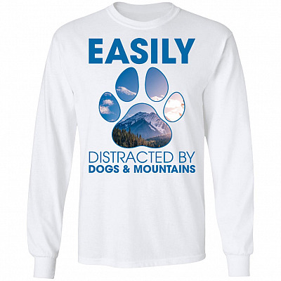 Easily Distracted By Dogs and Mountains Hoodie - Sweatshirt - Long Sleeve