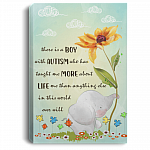 There Is A Boy With Autism Who Has Taught Me More About Life Framed Canvas - Unframed Poster - Wall Art