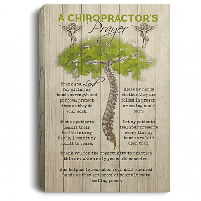 A Chiropractor's Prayer Thank You Lord for Giving My Hands Strength Framed Canvas - Unframed Poster