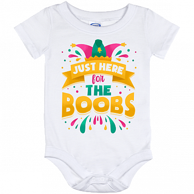 Just Here For The Boobs Mardi Gras Cute Baby Onesie - Funny Baby Infant Bodysuit