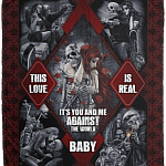 This Love Is Real It's You and Me Against the World Fleece Blanket - Premium Sherpa Blanket - Woven Blanket