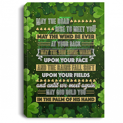 May the Road Rise to Meet You May the Wind Be Always Irish Blessing Framed Canvas - Unframed Poster