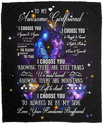 To My Awesome Boyfriend I Choose You Again and Again Fleece Blanket - Premium Sherpa Blanket - Woven Blanket