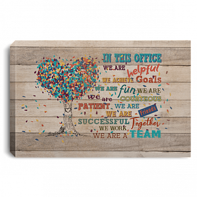 In This Office We Are Helpful We Are A Team Framed Canvas Unframed Poster - Office Sign Decor Wall Art