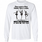 A Time There Was A Girl Who Really Love Dogs And Dancing Hoodie - Sweat Shirt