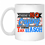 There's No Crying During Tax Season Coffee Mug - Beer Stein - Funny Accountant Mug