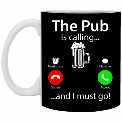 The Pub Is Calling and I Must Go Coffee Mug - Beer Stein - Water Bottle - Color Changing Mug