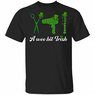 A Wee Bit Irish Hairdresser T-Shirt - Barber Patrick's Day Shirt