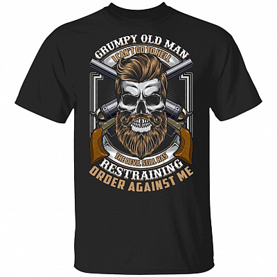 CubeBik Grumpy Old Man I Can't Go To Hell The Devil Still Has Restraining Order Against Me T-Shirt