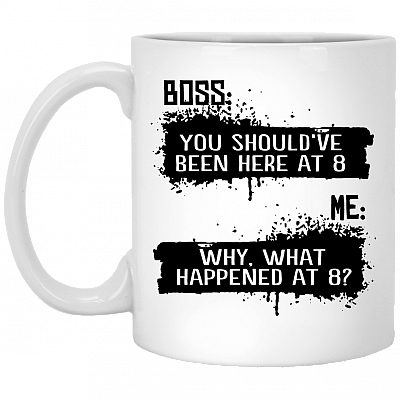 CubeBik Boss You Should've Been Here at 8 Funny Office Ceramic Coffee Mug - Beer Stein - Water Bottle - Color Changing Mug