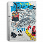 CubeBik The Slopes Are Calling And I Must Go Skiing Framed Canvas - Unframed Poster