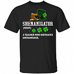 CubeBik Shenanigator A Teacher Who Instigates Shenanigans T-Shirt - Funny St Patrick's Day Shirt