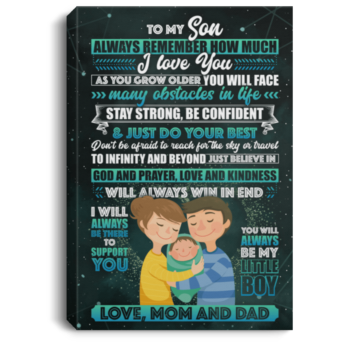 CubeBik To My Son Always Remember How Much I Love You from Mom and Dad Framed Canvas Prints - Unframed Poster