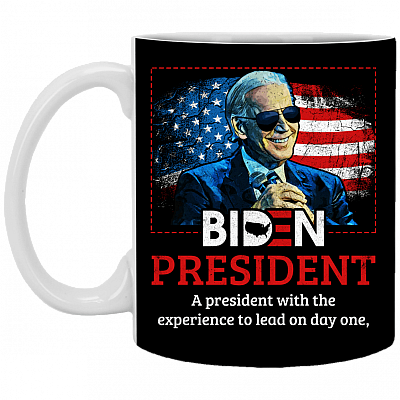 CubeBik Biden President A President With Experience To Lead On Day Onee Coffee Mug - Beer Stein - Water Bottle