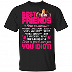 CubeBik Best Friends Forever Means You Idiot Funny T-Shirt CubeBik Best Friends Forever Means You Idiot Funny T-Shirt