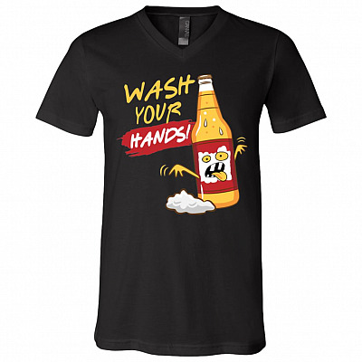 Funny Bottle Beer Lover Saying Wash Your Hand Meme T-Shirt V-neck