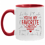 You're My Favorite Cardio Workout Valentine Funny Coffee Accent Mug