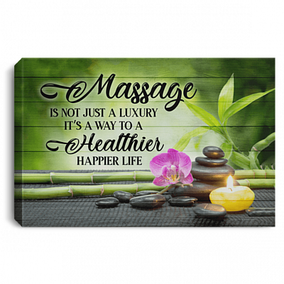 Massage Is Not Just a Luxury Massage Therapist Gallery Wrapped Framed Canvas Prints - Unframed Poster