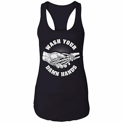 Wash Your Damn Hands Cotton Tank Top Tee - Ladies Racerback Tank