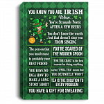 You Know You Are Irish When You Are Strangely Poetic After Few Beers Framed Canvas - Unframed Poster