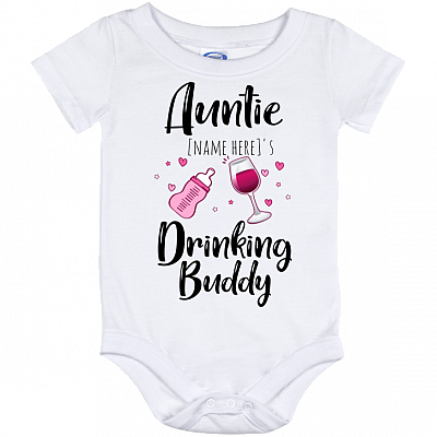 Personalized Auntie's Drinking Bud-dy Baby Onesie - Baby Infant Bodysuit