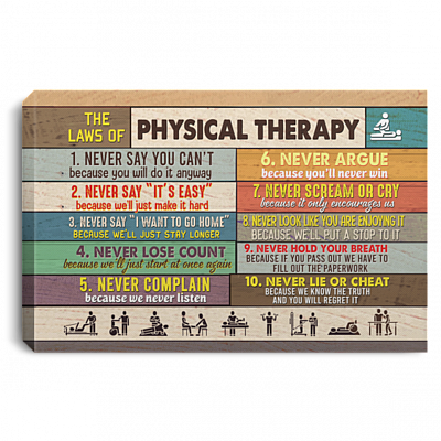 The Laws of Physical Therapy Never Say You Can't Vintage Gallery Wrapped Framed Canvas Prints - Unframed Poster
