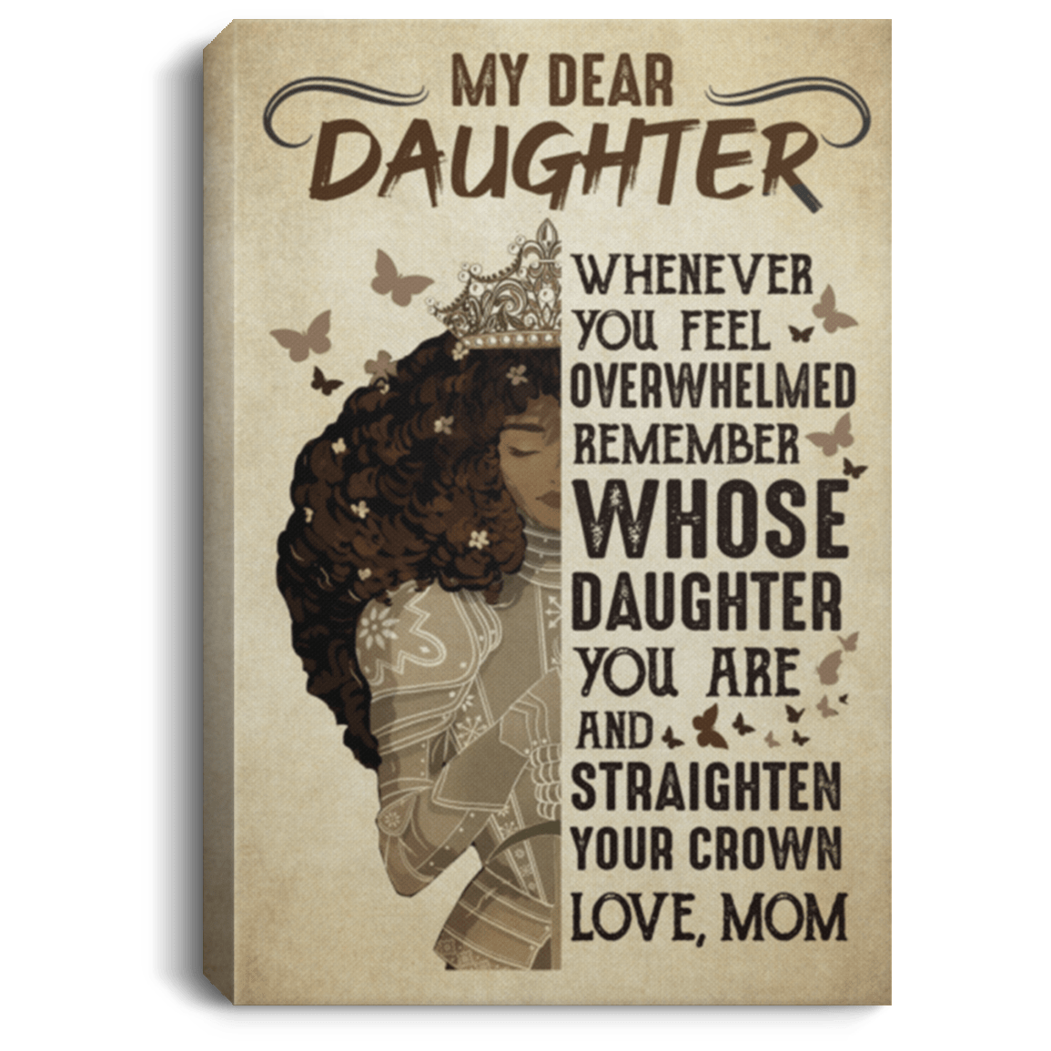 Poster no Framed Black Girl My Dear Daughter Whenever Canvas With Framed