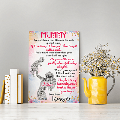 Alternative view of Mummy I've Only Been Your Little One For Such A Short While Personalized Framed Canvas Prints - Unframed Poster