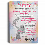 Mummy I've Only Been Your Little One For Such A Short While Personalized Framed Canvas Prints - Unframed Poster
