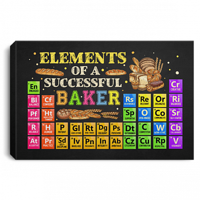 Elements Of A Successful Baker Gallery Wrapped Framed Canvas Prints - Unframed Poster - Home Decor Wall Art