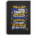 Having a Child with Down Syndrome Is Like - Down Awareness Gallery Wrapped Framed Canvas Prints - Unframed Poster