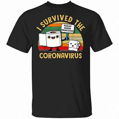 I Survived The Coro-virus T-Shirt - Funny TP Shirt