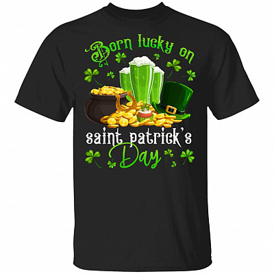 Born-Luc-ky On Saint Patrick's Day T-Shirt